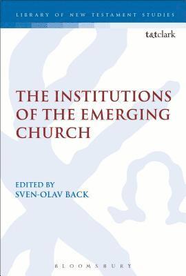 Institutions of the Emerging Church 1