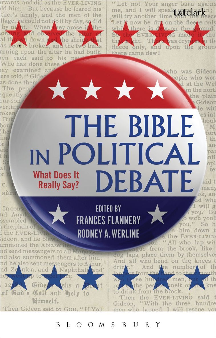 Frances Flannery, Rodney A. Werline - Bible in Political Debate, Inbunden