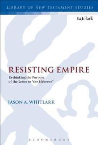 bokomslag Resisting Empire