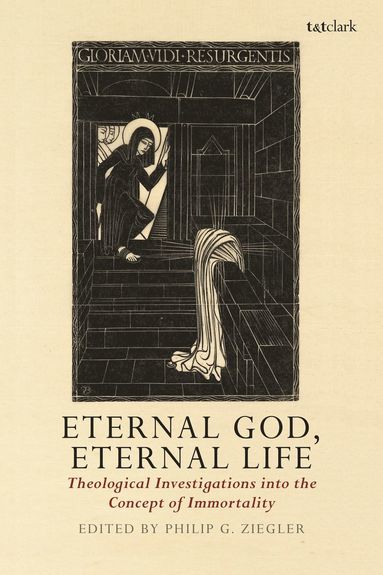 bokomslag Eternal God, Eternal Life