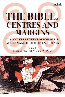 bokomslag The Bible, Centres and Margins