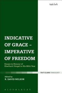 bokomslag Indicative of Grace - Imperative of Freedom