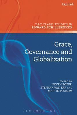 bokomslag Grace, Governance and Globalization
