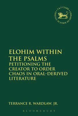 Terrance Randall Wardlaw, Jr., Jr. Wardlaw, Terrance Randall, Jr. Terrance Randall Wardlaw, Andrew Mein - Elohim within the Psalms, Häftad