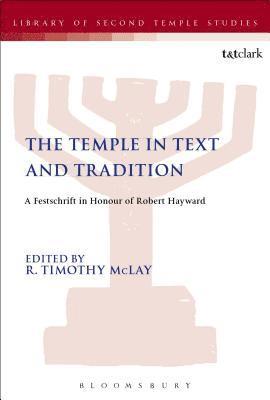 The Temple in Text and Tradition 1