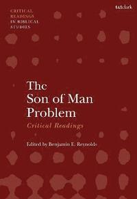 bokomslag The Son of Man Problem: Critical Readings