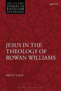 bokomslag Jesus in the Theology of Rowan Williams