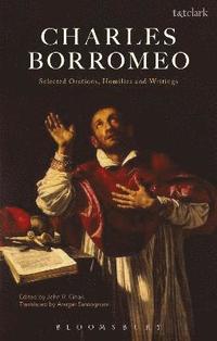 bokomslag Charles Borromeo: Selected Orations, Homilies and Writings