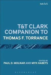 bokomslag T&T Clark Handbook of Thomas F. Torrance