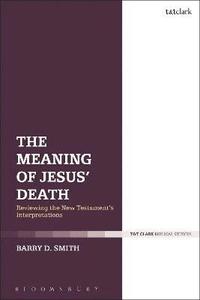 bokomslag The Meaning of Jesus' Death