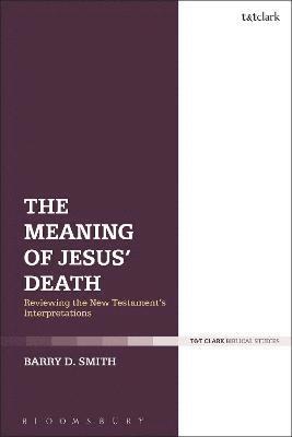 bokomslag The Meaning of Jesus' Death