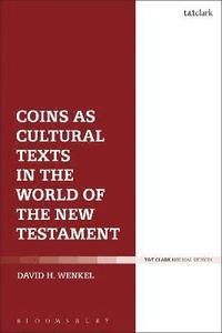 bokomslag Coins as Cultural Texts in the World of the New Testament