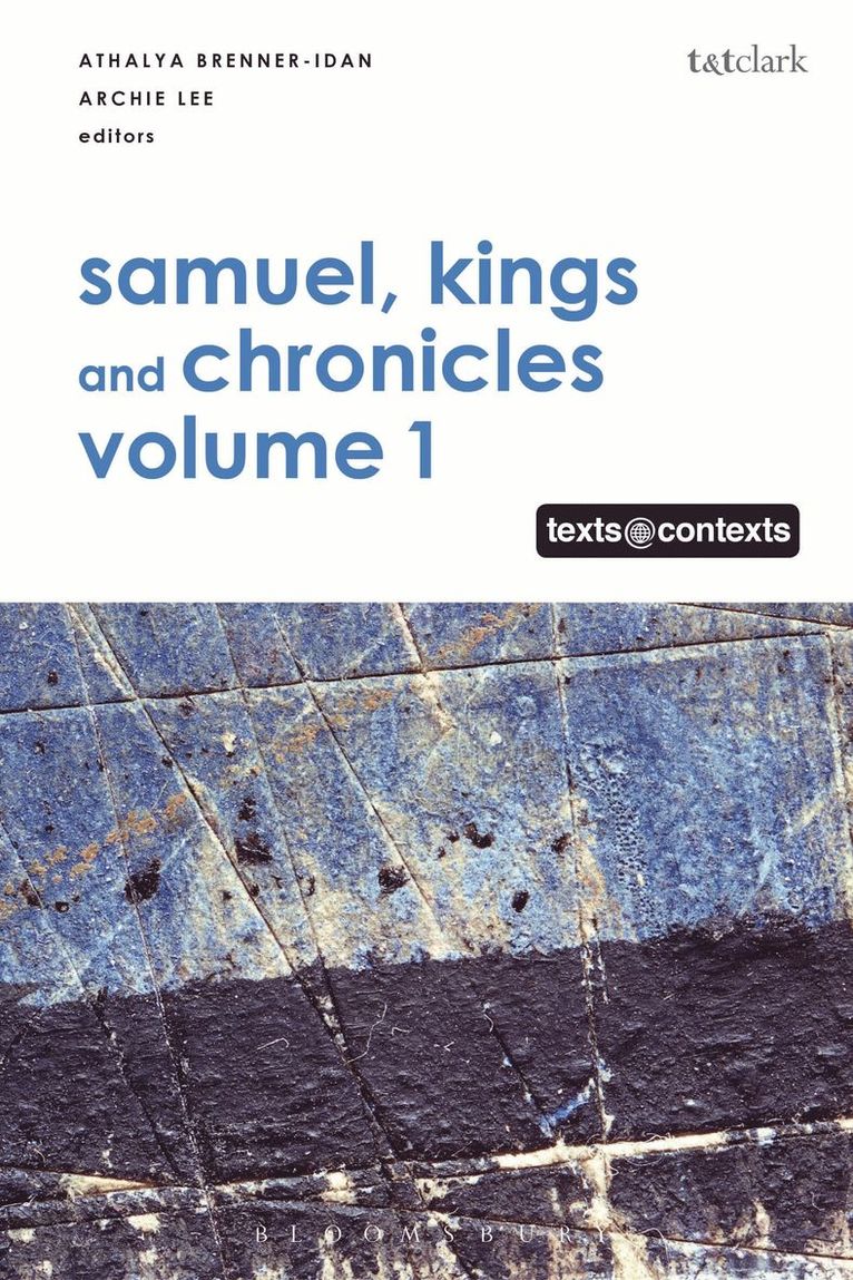 Athalya Brenner-Idan, Archie C.C. Lee, Archie C. C. Lee - Samuel, Kings and Chronicles I, Inbunden