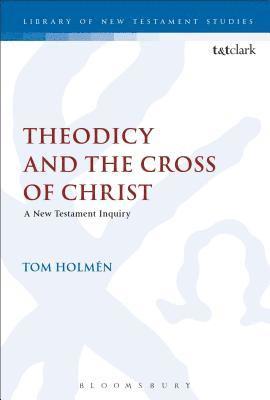 bokomslag Theodicy and the Cross of Christ