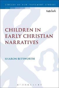 bokomslag Children in Early Christian Narratives