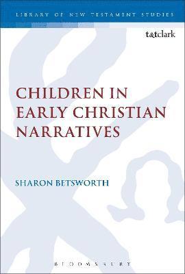 Children in Early Christian Narratives 1