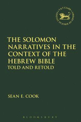 bokomslag The Solomon Narratives in the Context of the Hebrew Bible