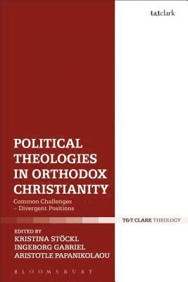 bokomslag Political Theologies in Orthodox Christianity