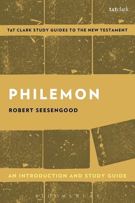 Robert Seesengood, USA) Seesengood, Dr. Robert (Drew University, Dr. Robert Paul Seesengood, Benny Liew - Philemon: An Introduction and Study Guide, Häftad