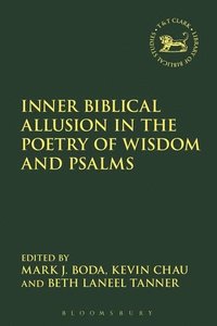bokomslag Inner Biblical Allusion in the Poetry of Wisdom and Psalms