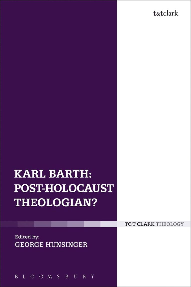 Karl Barth: Post-Holocaust Theologian? 1