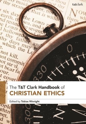 bokomslag T&T Clark Handbook of Christian Ethics