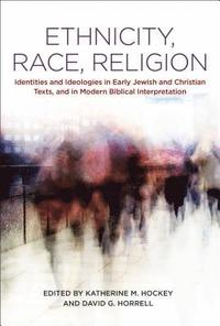 bokomslag Ethnicity, Race, Religion