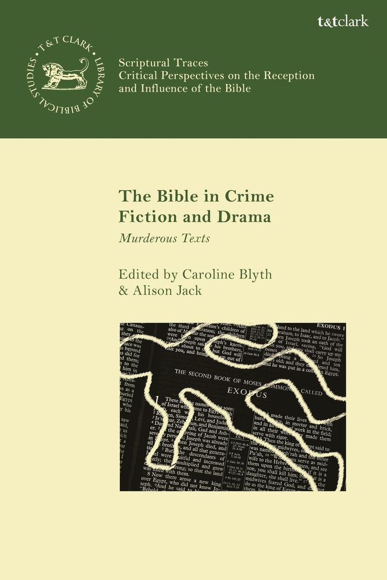 Caroline Blyth, Alison Jack, Dr Caroline Blyth, Dr Alison Jack - Bible in Crime Fiction and Drama, Inbunden