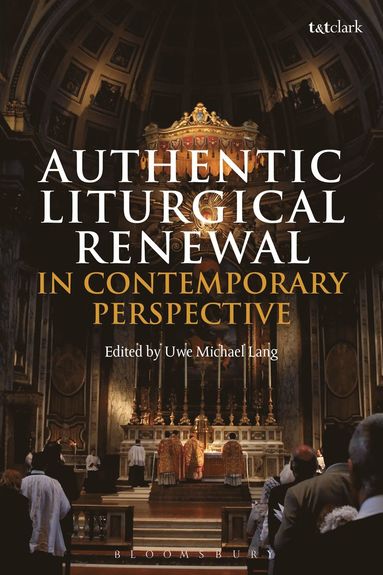 bokomslag Authentic Liturgical Renewal in Contemporary Perspective