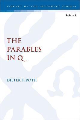 bokomslag The Parables in Q