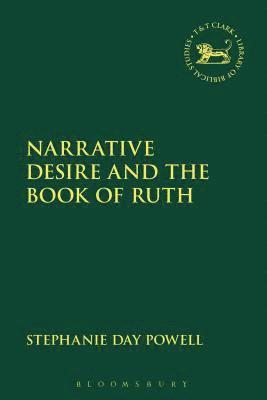 bokomslag Narrative Desire and the Book of Ruth