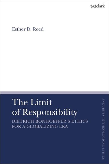 Esther D. Reed, Brian Brock - Limit of Responsibility, Inbunden