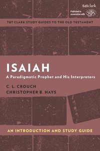 bokomslag Isaiah: An Introduction and Study Guide