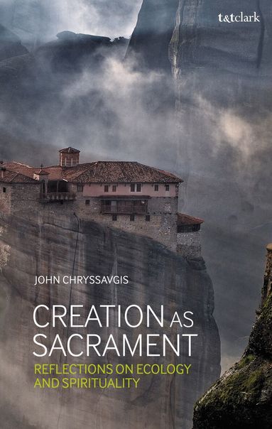 John Chryssavgis - Creation as Sacrament, Häftad