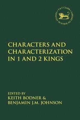 Characters and Characterization in the Book of Kings 1