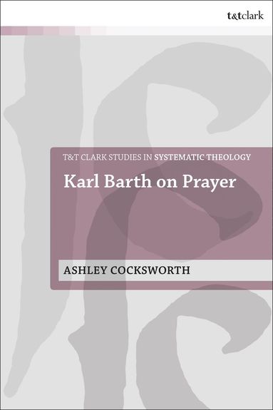 bokomslag Karl Barth on Prayer