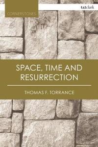 bokomslag Space, Time and Resurrection