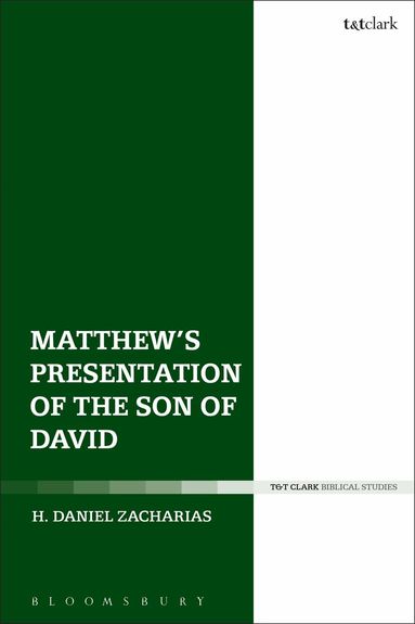 H. Daniel Zacharias - Matthew’s Presentation of the Son of David, Häftad