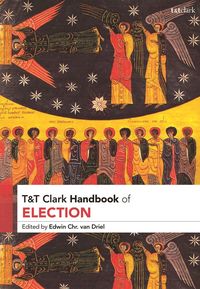 bokomslag T&T Clark Handbook of Election