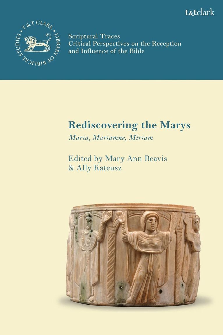 Mary Ann Beavis, Ally Kateusz, Allysin Kateusz - Rediscovering the Marys, Inbunden