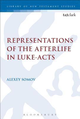 Representations of the Afterlife in Luke-Acts 1