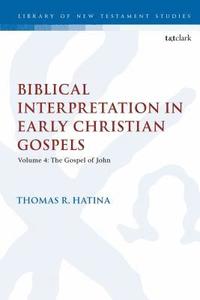 bokomslag Biblical Interpretation in Early Christian Gospels