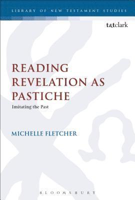 bokomslag Reading Revelation as Pastiche