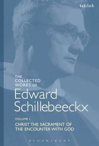bokomslag The Collected Works of Edward Schillebeeckx Volume 1