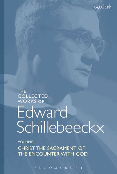 Edward Schillebeeckx - Collected Works of Edward Schillebeeckx Volume 1, Häftad