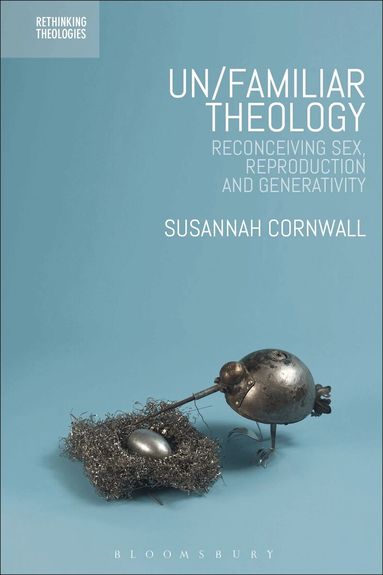 Susannah Cornwall, Marion Grau - Un/familiar Theology, Häftad