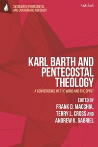 bokomslag Karl Barth and Pentecostal Theology