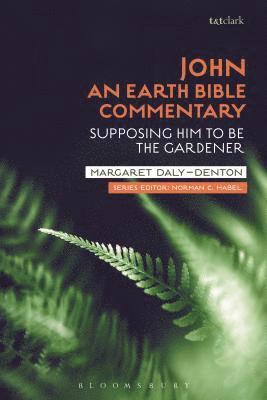 John: An Earth Bible Commentary 1