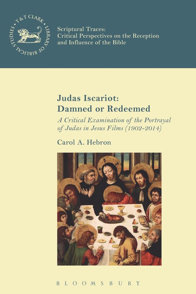 Carol A. Hebron, Chris Keith - Judas Iscariot: Damned or Redeemed, Häftad