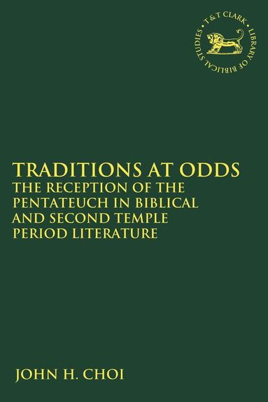 John H. Choi, Laura Quick - Traditions at Odds, Häftad
